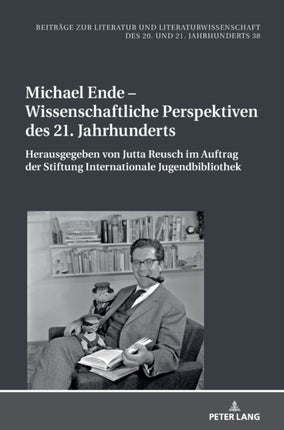 Michael Ende - Wissenschaftliche Perspektiven des