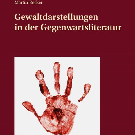 Gewaltdarstellungen in Der Gegenwartsliteratur