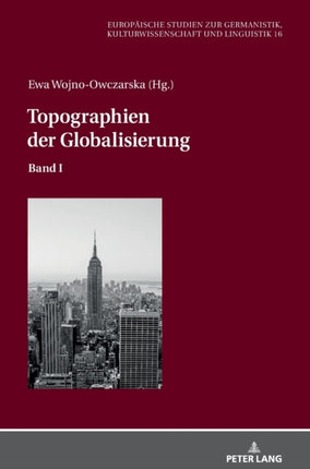 Topographien der Globalisierung: Band I