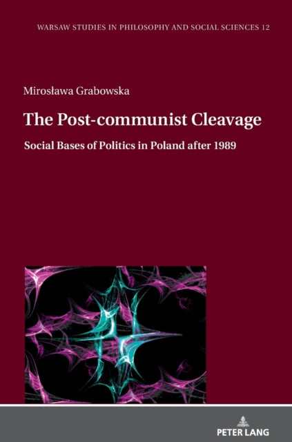 The Post-communist Cleavage.: Social Bases of