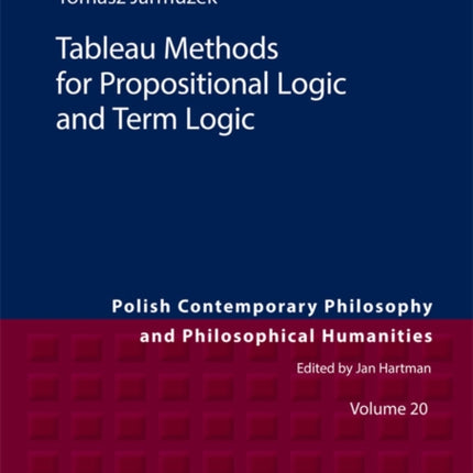 Tableau Methods for Propositional Logic and Term