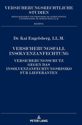 Versicherungsfall Insolvenzanfechtung:
