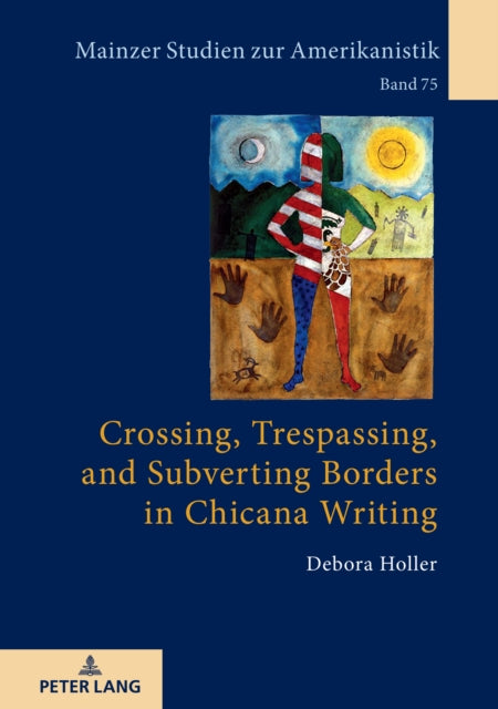 Crossing, Trespassing, and Subverting Borders in