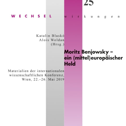 Moritz Benjowsky - ein (mittel)europaeischer