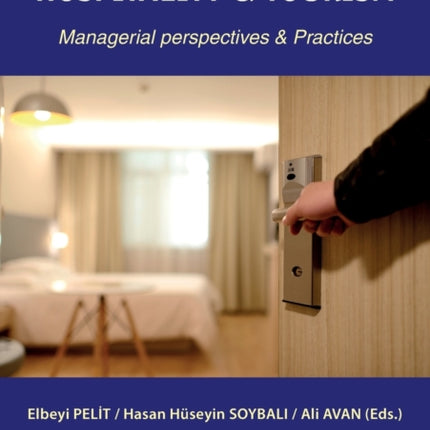 HOSPITALITY & TOURISM: MANAGERIAL PERSPECTIVES &