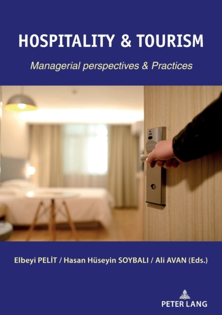 HOSPITALITY & TOURISM: MANAGERIAL PERSPECTIVES &