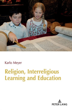 Religion, Interreligious Learning and Education: