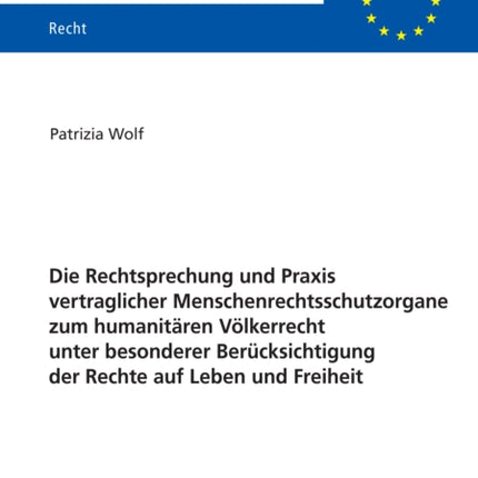 Die Rechtsprechung und Praxis vertraglicher