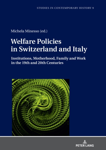 Welfare Policies in Switzerland and Italy: