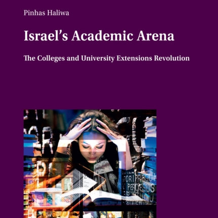 Israel’s Academic Arena: The Colleges and