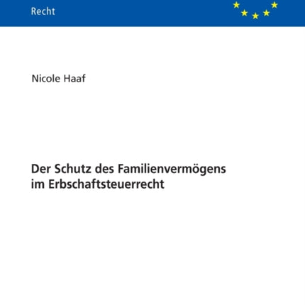 Der Schutz des Familienvermoegens im