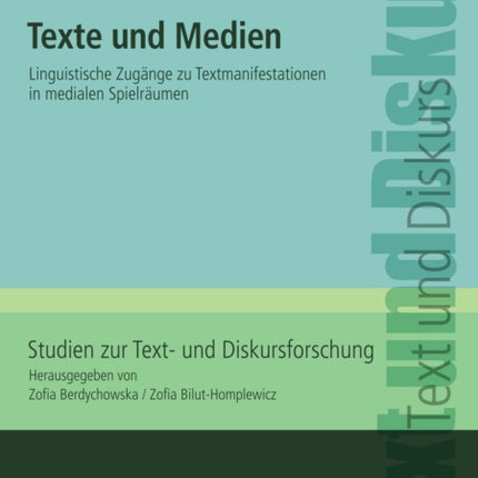Texte und Medien: Linguistische Zugaenge zu