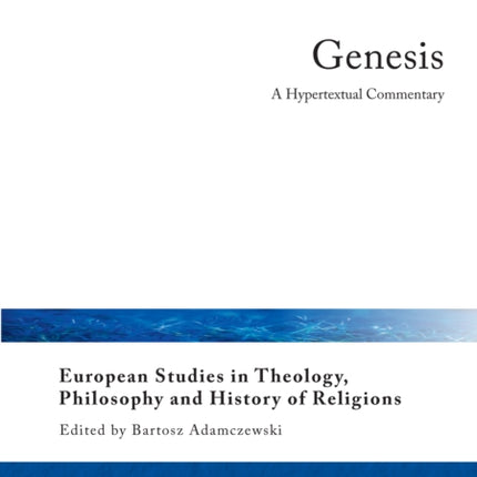 Genesis: A Hypertextual Commentary