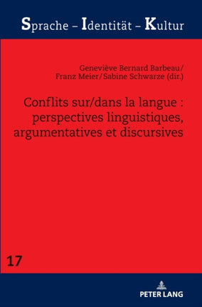 Conflits Sur/Dans La Langue: Perspectives