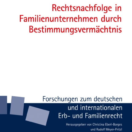 Rechtsnachfolge in Familienunternehmen durch