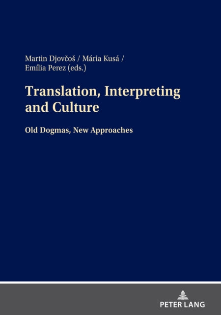 Translation, Interpreting and Culture: Old
