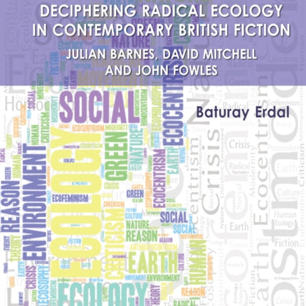 Deciphering Radical Ecology in Contemporary