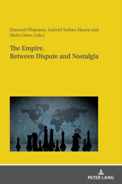 The Empire. Between dispute and nostalgia