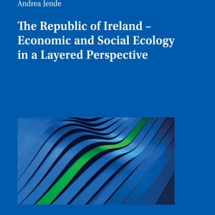 The Republic of Ireland – Economic and Social