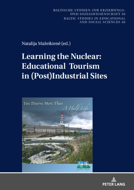 Learning the Nuclear: Educational Tourism in