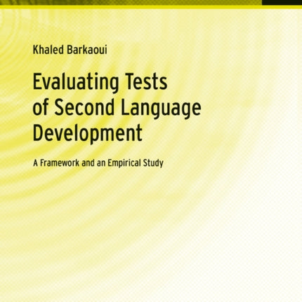 Evaluating Tests of Second Language Development: