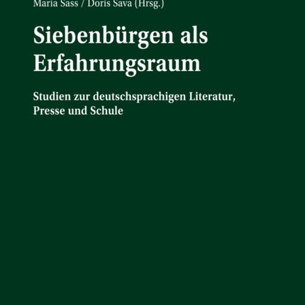 Siebenbuergen als Erfahrungsraum: Studien zur