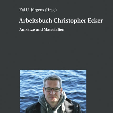 Arbeitsbuch Christopher Ecker: Aufsaetze und