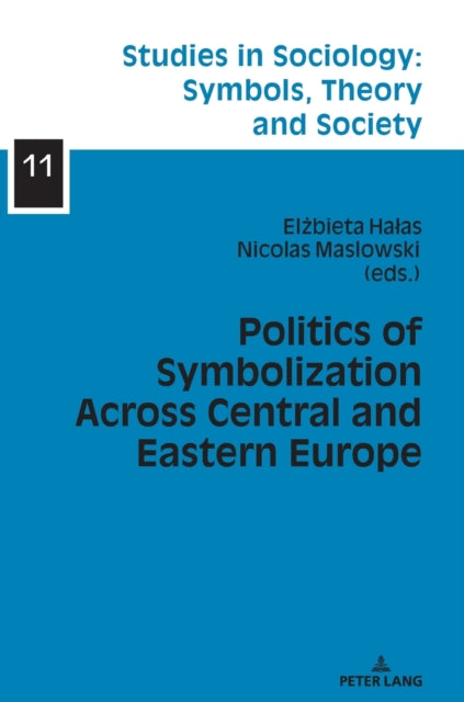 Politics of Symbolization Across Central and