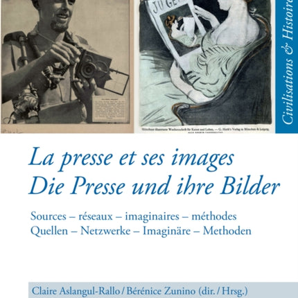 La presse et ses images - Die Presse und ihre