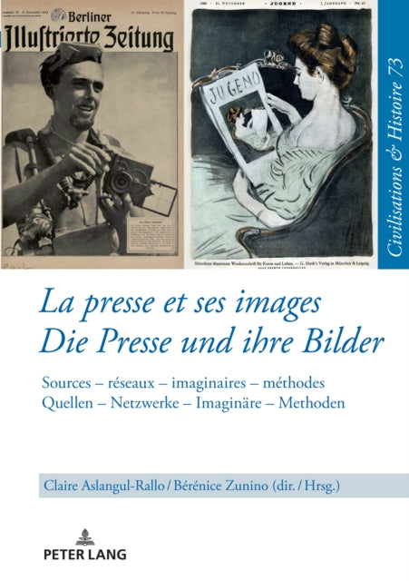 La presse et ses images - Die Presse und ihre