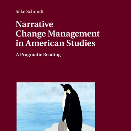 Narrative Change Management in American Studies: