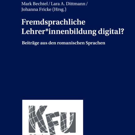 Fremdsprachliche Lehrer*innenbildung Digital?: