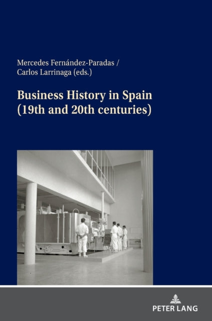 Business History in Spain (19th and 20th