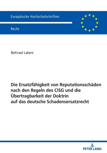 Die Ersatzfaehigkeit von Reputationsschaeden nach