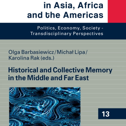 Historical and Collective Memory in the Middle