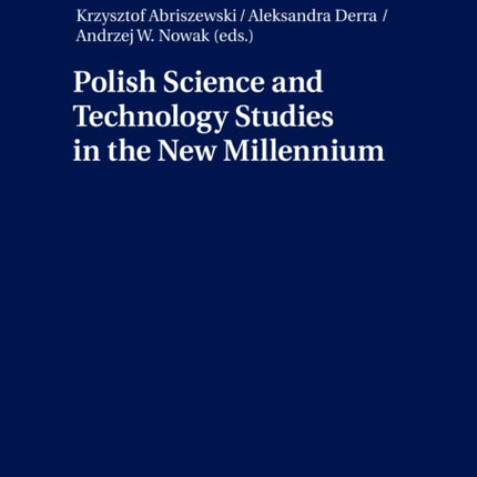 Polish Science and Technology Studies in the New
