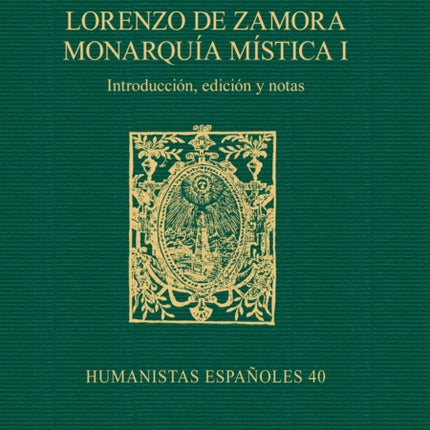 Lorenzo de Zamora Monarquía mística I: