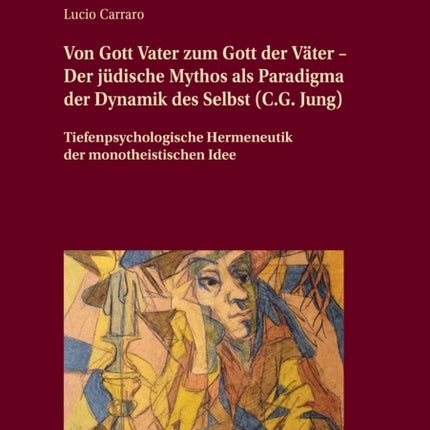 Von Gott Vater zum Gott der Vaeter - Der