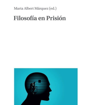 Filosofía En Prisión