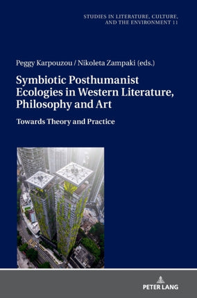 Symbiotic Posthumanist Ecologies in Western