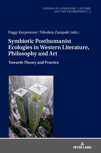 Symbiotic Posthumanist Ecologies in Western