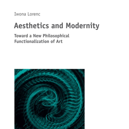 Aesthetics and Modernity: Toward a New