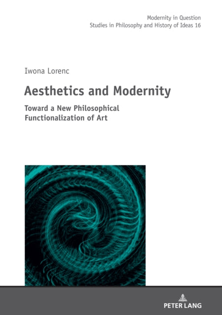 Aesthetics and Modernity: Toward a New