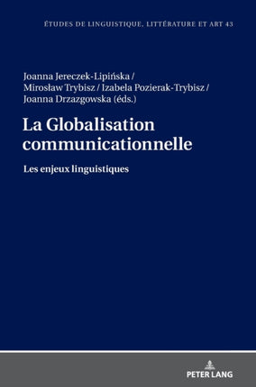 La Globalisation communicationnelle: Les enjeux