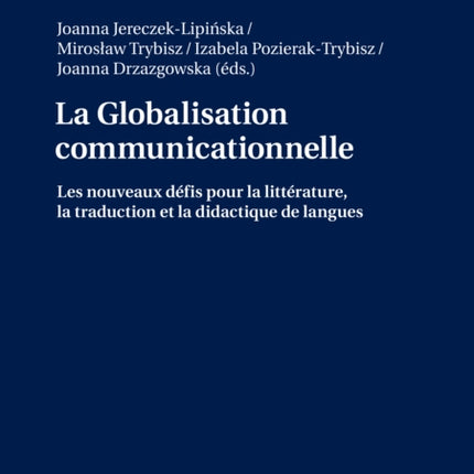 La Globalisation communicationnelle: Les nouveaux