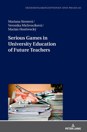 Serious Games in University Education of Future