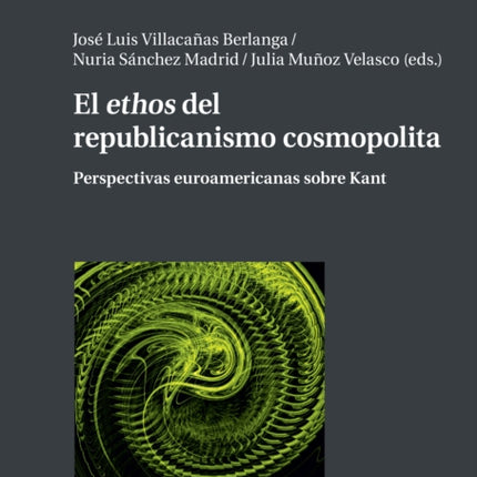 El ethos  del republicanismo cosmopolita: