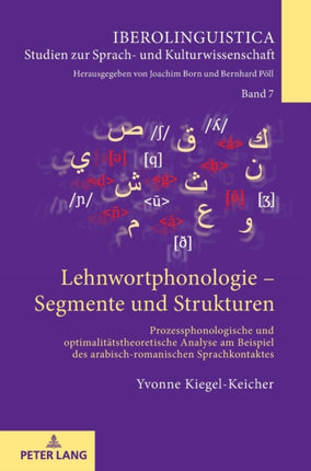Lehnwortphonologie - Segmente und Strukturen: