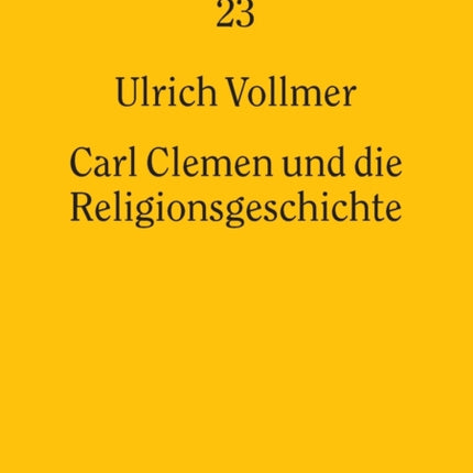 Carl Clemen und die Religionsgeschichte