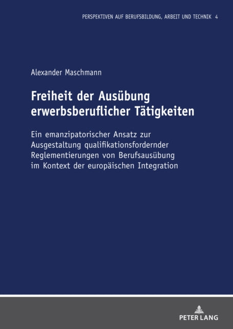 Freiheit der Ausuebung erwerbsberuflicher